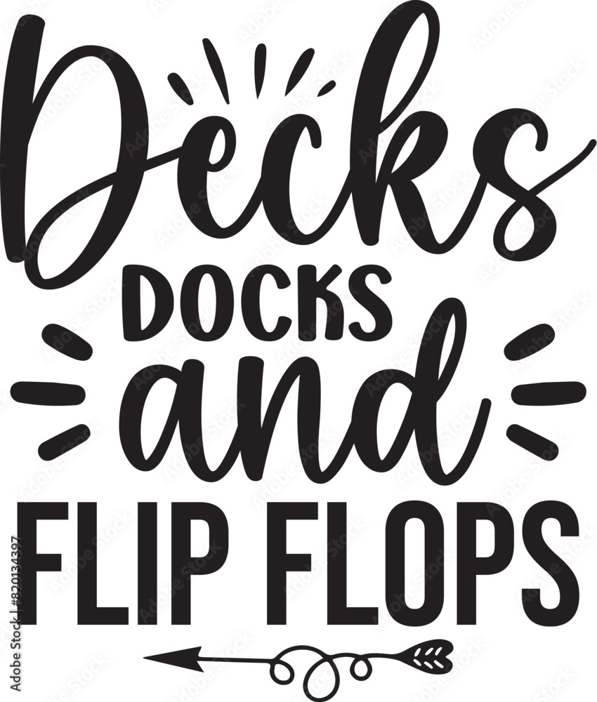 Decks Docks and Flip Flops