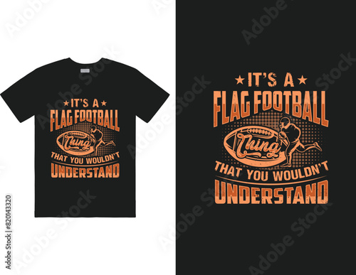 It's a flag football thing that you wouldn't understand design
