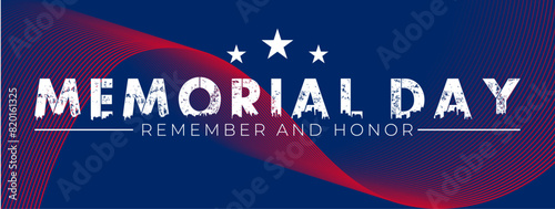 Memorial day, Remember and honor for poster, cover, banner, brochure, website.