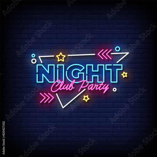 night club party neon Sign on brick wall background vector