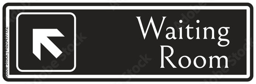 Waiting room sign