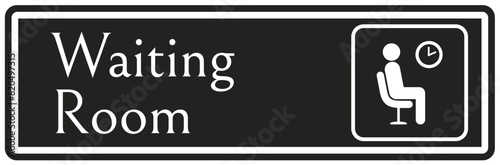 Waiting room sign