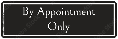 Waiting room sign by appointment only