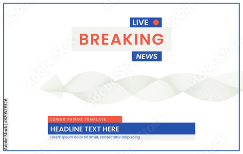 Design vector, a lower third and breaking news for broadcasting purposes, television media or live streaming, with a flat design style