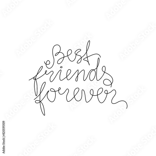 Best friends forever calligraphic inscription hand lettering continuous line drawing, design template. Creative typography for small tattoo, print for clothes greeting card, gift poster, banner  (ID: 820595109)