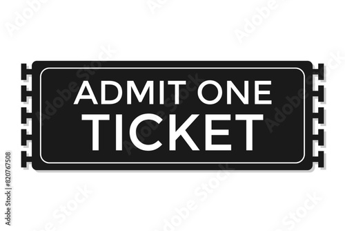 Simple admit one black ticket