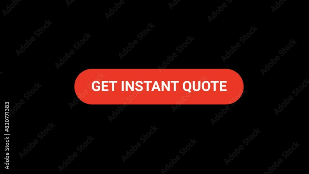 Get instant quote Click button Animation Get instant quote Click button Animation