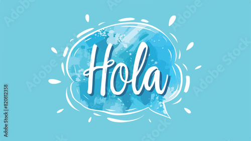 Hola Spanish greeting handwritten with white calligra