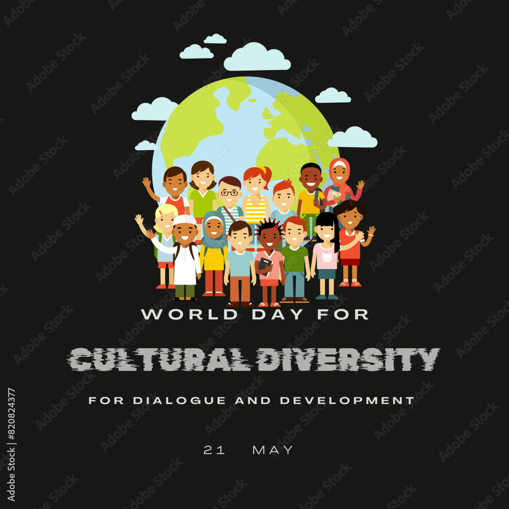 World day for cultural diversity for dialogue and development. Celebrated every year on 21 May. Suitable for banners, templates, greeting cards, social	

