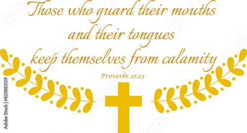 Proverbs 21:23 vector illustration. Transparent background