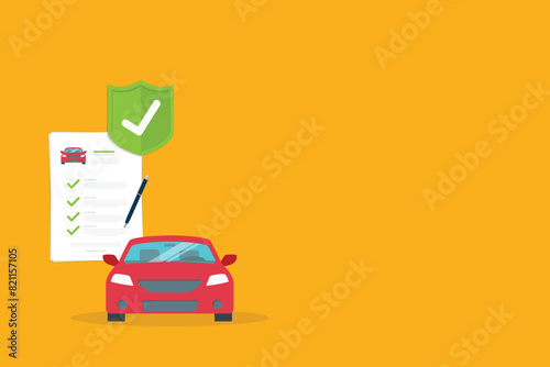 Car insurance document, report. Paper agreement checklist or loan checkmarks form list approved with automobile icon, vehicle financial, car dealership legal deal.	