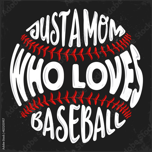 Hand drawn Baseball ball Calligram with red lacing, just a mom who loves baseball words ball shaped