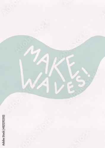 make waves retro modern message, mid century quote