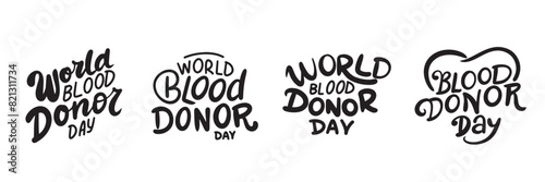 Collection of World Blood Donor Day text. Hand drawn vector art.