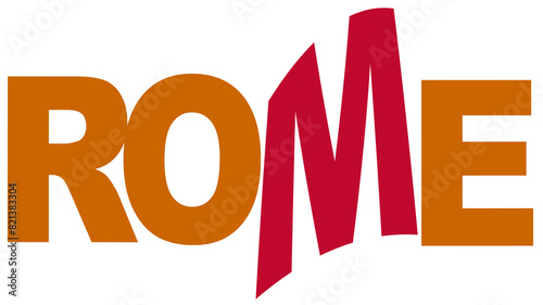 Rome, creative art text design, isolated on white background, illustration,