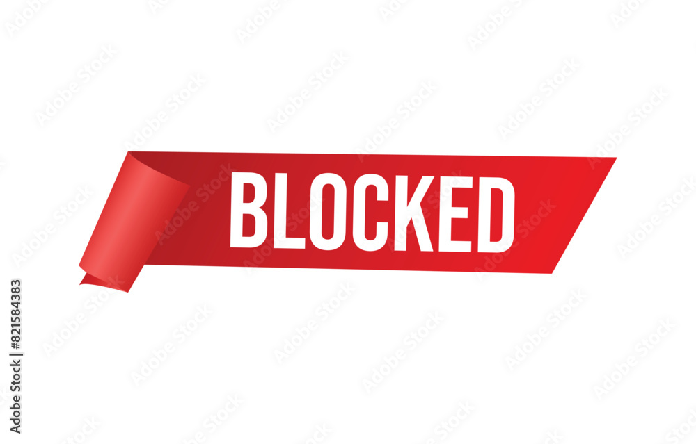 blocked banner design. blocked icon. Flat style vector illustration. blocked banner design. blocked icon. Flat style vector illustration.