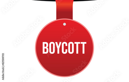 Boycott banner design. Boycott icon. Flat style vector illustration.