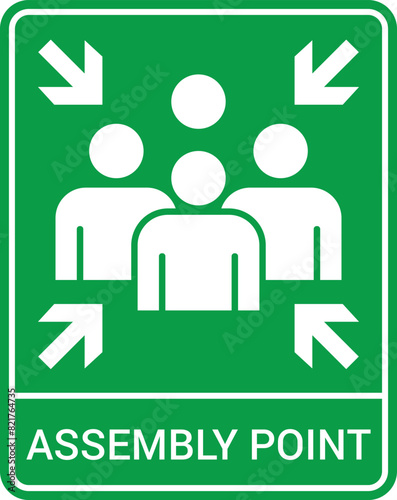 Emergency evacuation assembly point sign. Assembly point icon. Safety Signs. Evacuation Plan. Vector illustration