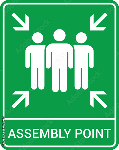 Emergency evacuation assembly point sign. Assembly point icon. Safety Signs. Evacuation Plan. Vector illustration