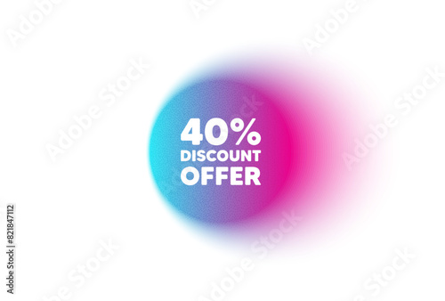 Color neon gradient circle banner. 40 percent discount tag. Sale offer price sign. Special offer symbol. Discount blur message. Grain noise texture color gradation. Gradient blur text balloon. Vector © blankstock