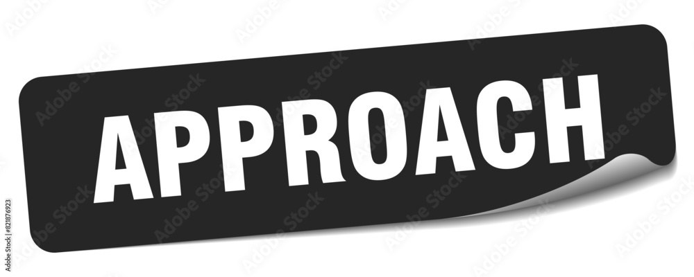 approach sticker. approach label approach sticker. approach label