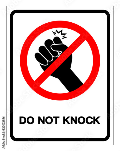 Do Not Knock Symbol Sign ,Vector Illustration, Isolate On White Background Label. EPS10