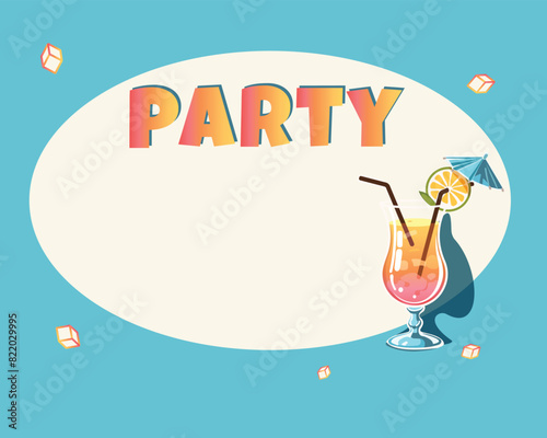 Template with a glass of cocktail for bars, restaurants, parties, birthdays invitation, poster, card or banner. Cocktail Party. Nightclub. Vector illustration in flat style