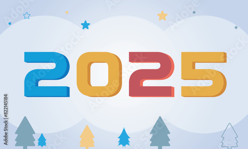 Happy new year 2025. Stylish number on a colorful background.