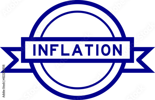 Vintage blue color round label banner with word inflation on white background