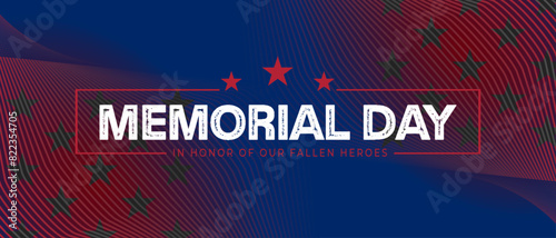 Memorial day, Remember and honor for poster, cover, banner, brochure, website.
