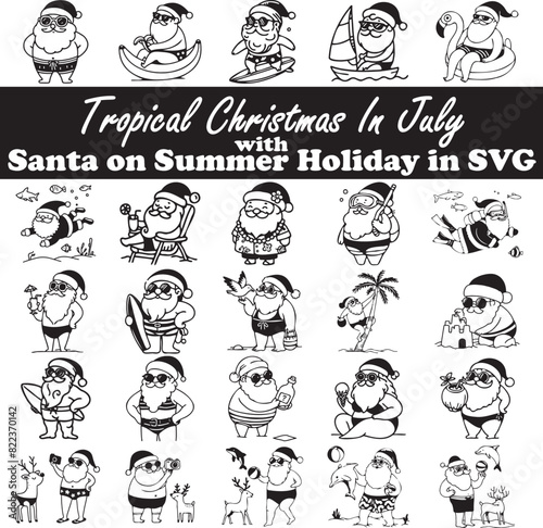 Santa in Summer VacaCelebrate Christmas in July with this delightful Tropical Christmas SVG bundle featuring Santa on a summer holiday illustration AI EPS files