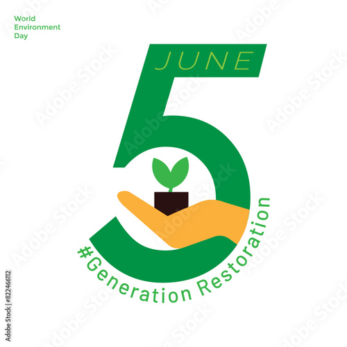 Generation Restoration. Typography design for World Environment Day theme