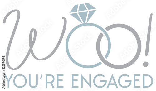 Woo! You're Engaged | Cute Celebratory Engagement Design | Vector Bride To Be Art