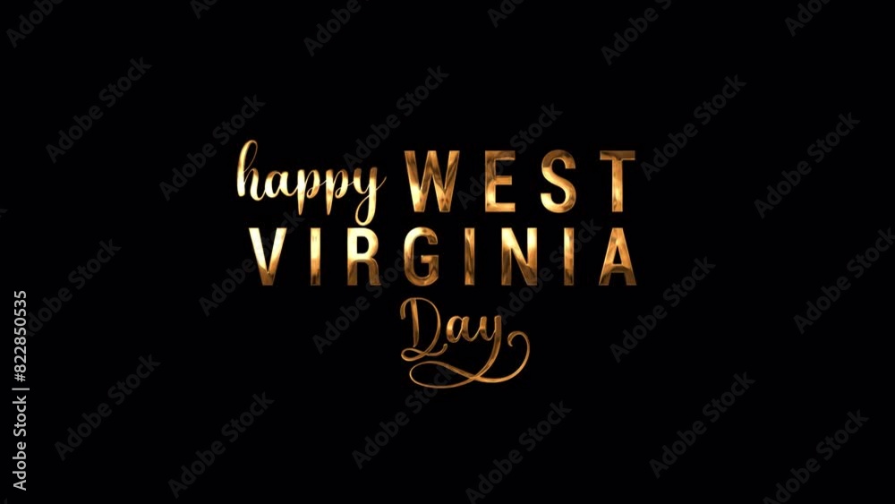 Happy West Virginia Day greeting Text Animation videos on Black background With Gold Text. Great For The Celebration. alpha channel. Happy West Virginia Day greeting Text Animation videos on Black background With Gold Text. Great For The Celebration. alpha channel.