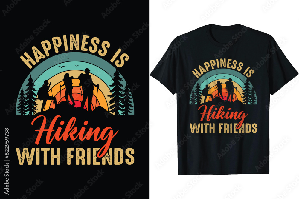 Happiness is hiking with friends Hiking t shirt Happiness is hiking with friends Hiking t shirt