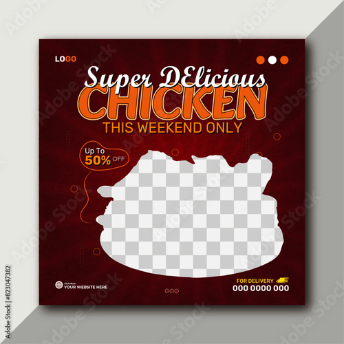 Chicken social media post design template for restaurant, Super Delicious, Square banner with gradient background. Spic chicken menu social media Instagram post design template for food business