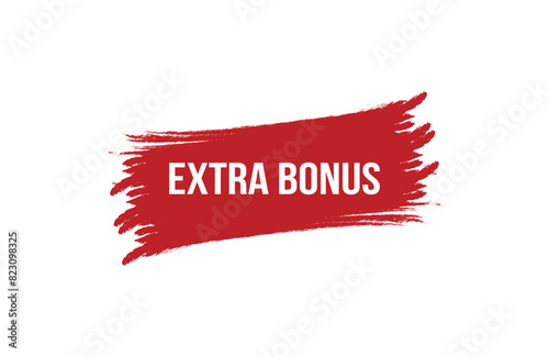 Brush style Extra bonus red banner design on white background.