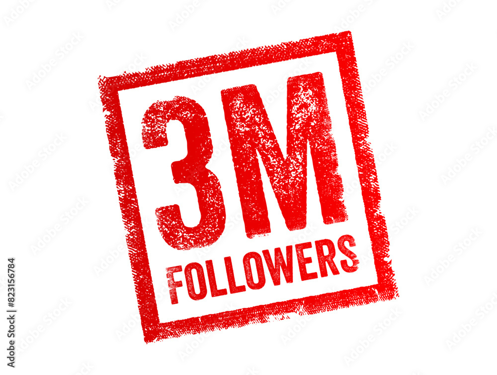 3 Million Followers - the number of individuals who have subscribed to or are connected with a particular individual or entity on a social media platform, text concept stamp 3 Million Followers - the number of individuals who have subscribed to or are connected with a particular individual or entity on a social media platform, text concept stamp