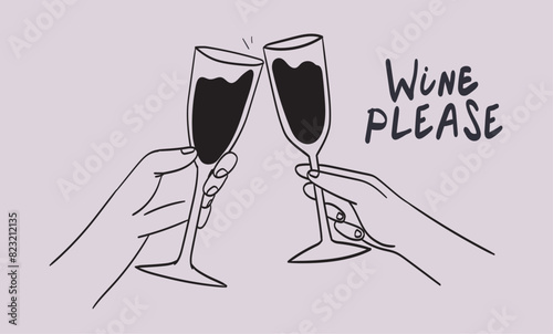 Friends hands hold glass with red, sparkling wine, champagne or other alcoholic drink and cheers drinking toast to friendship or on a date. Vector illustration for greeting cards, postcards, placard.