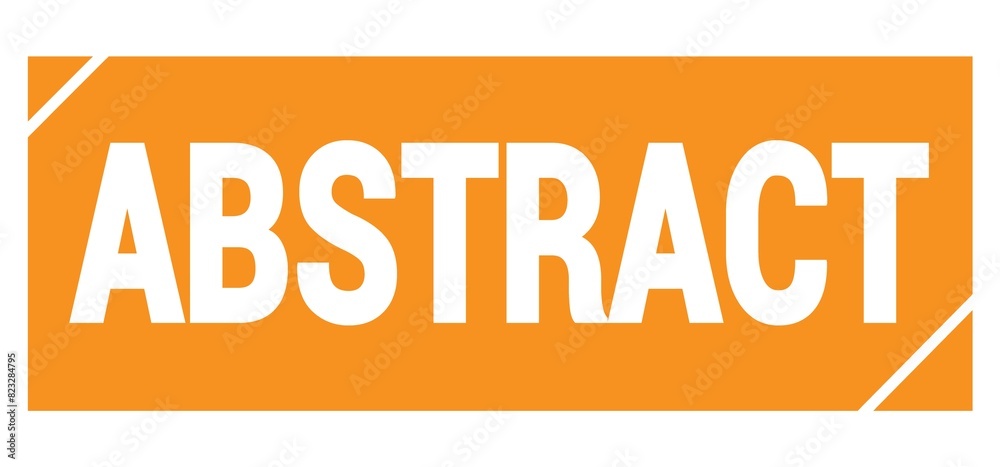ABSTRACT text written on orange stamp sign. ABSTRACT text written on orange stamp sign.