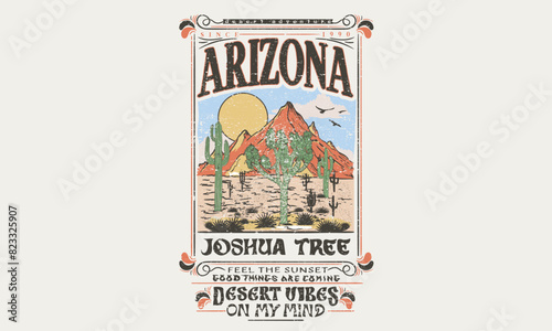 Arizona colorful print design for t shirt. Desert vibes artwork design for sticker, poster, background, fashion and others. Joshua tree vector design.