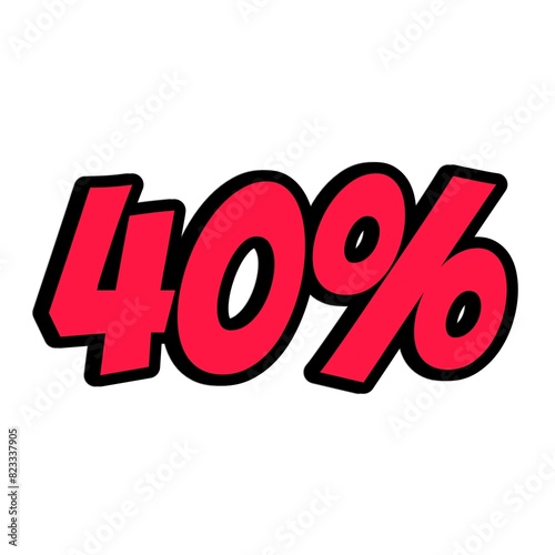 Discount offer price tag, advertising campaign symbol in retail, sales promo marketing, 40% discount sticker. advertisement with isolated white background