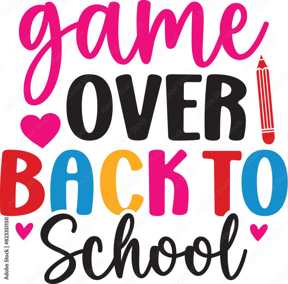 Game over Back to School Game over Back to School