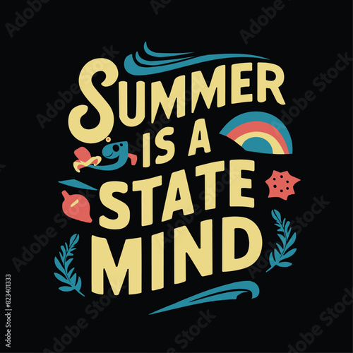 Summer is a state mind vector art design