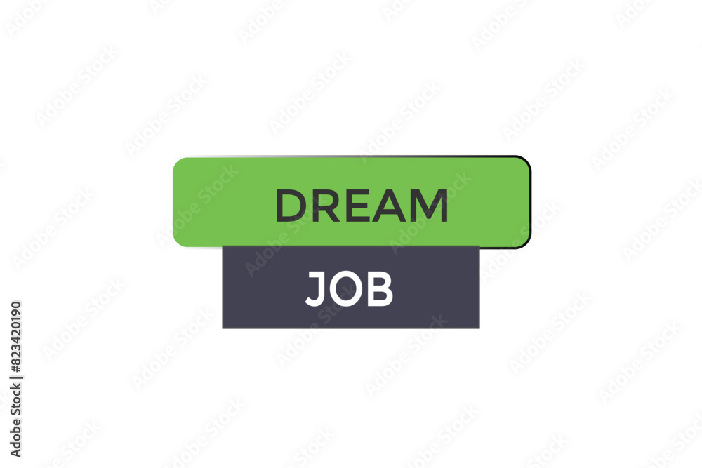 new website dream job offer button learn stay stay tuned, level, sign, speech, bubble banner modern, symbol, click new website dream job offer button learn stay stay tuned, level, sign, speech, bubble banner modern, symbol, click