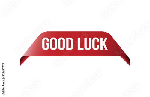 Red banner good luck on white background.