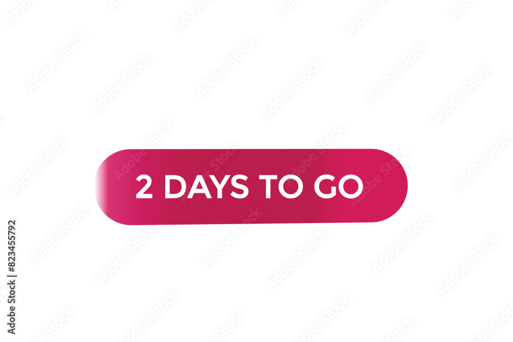 2 days to go countdown to go one time, background template 2 days to go , countdown sticker left banner business, sale, label butt 2 days to go countdown to go one time, background template 2 days to go , countdown sticker left banner business, sale, label butt