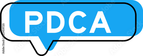 Speech banner and blue shade with word PDCA (Abbreviation of plan do check act) on white background