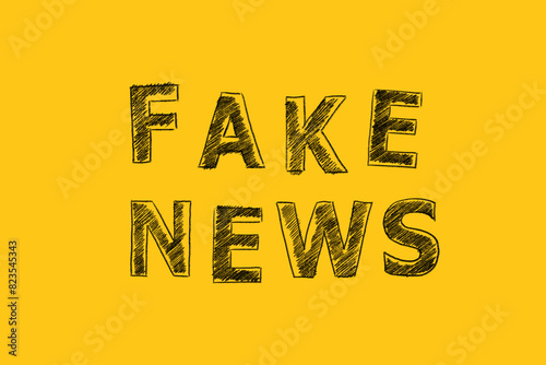 The word FAKE NEWS written on yellow background. Information and disinformation concept. Hand drawn illustration.
