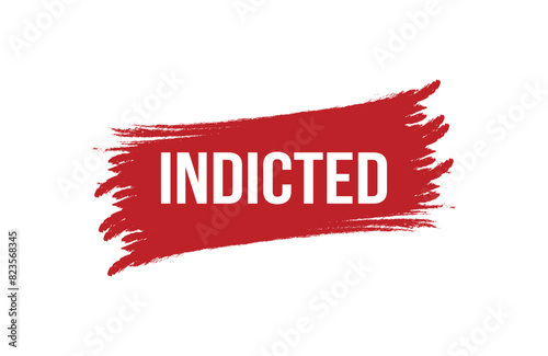 Brush style Indicted red banner design on white background.